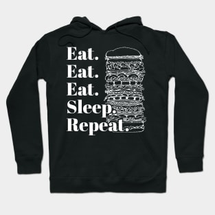 Eat Sleep Repeat Sandwich Fan Hoodie